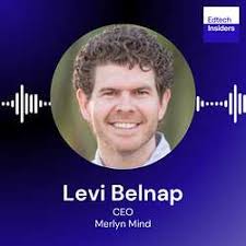 Practical AI That Teachers Actually Love with Levi Belnap of Merlyn Mind