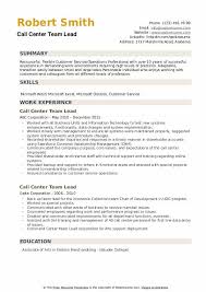 A good call center team leader resume is clean and concise and utilizes a standard resume format. Call Center Team Lead Resume Samples Qwikresume