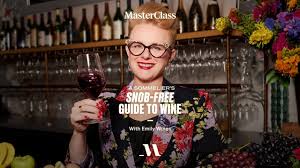 A Sommelier's Snob-Free Guide to Wine with Emily Wines