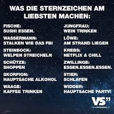 Was Die Sternzeichen Am Liebsten Machen Visual Statements Sternzeichen Sternzeichen Lustig Lustige Sternzeichen