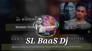 Baa nawatanna / baa nawatanna / 2020 ba nawathanna. Baa Nawathanna Mix Youtube