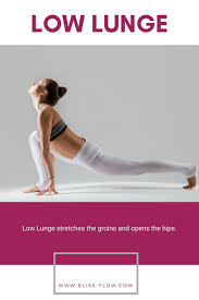 Low Lunge Is One Pose In The Classic Sun Salutation Flow See The Whole Sequence Here Power Yoga Workout Yoga Workout Routine Yoga Tutorial