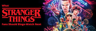 Best netflix series and shows to watch right now (august 2020) binge guide: Stranger Things 5 Tv Shows Fans Should Binge Watch Next