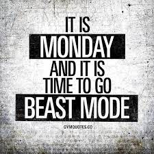 Beast Mode On Workoutquote Morningworkout Monday Motivation Quotes Fitness Motivation Quotes Monday Quotes