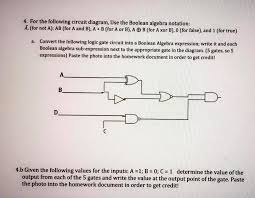 Digital logic gates are simply a string of transistors working together to solve basic boolean functions. Solved 4 For The Following Circuit Diagram Use The Bool Chegg Com