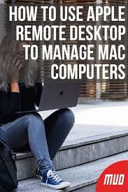 How To Use Apple Remote Desktop To Manage Mac Computers Apple Remote Mac Computer Remote