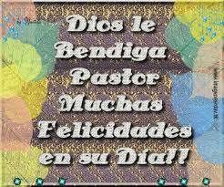Dia Del Pastor Feliz Cumpleanos Pastora Dia Del Pastor Feliz Cumpeanos