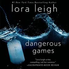 Tied down in his bed, under his domination, surrendering to his desires. Listen Free To Dangerous Games A Novel By Lora Leigh With A Free Trial