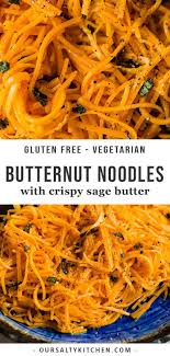 You Need This Recipe For Butternut Squash Noodles With Crispy Sage Butter In Yo Butternut Squash Noodle Butter Squash Recipe Butternut Squash Spaghetti Recipes