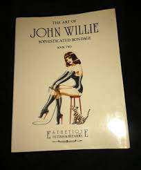 Amazon.com: The Art of John Willie: Sophisticated Bondage, An Illustrated  Biography (Esthetique Fetish & Bizarre, Book Two): Books