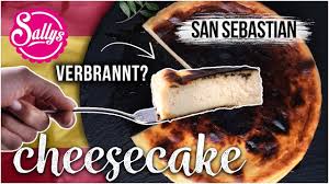 San Sebastian Cheesecake Sallys Welt Youtube Sallys Rezepte Essen Und Trinken Susses Geback
