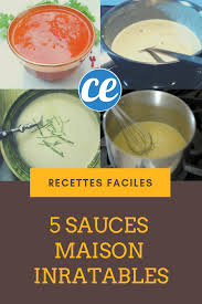 Mes 5 Sauces Maison Incontournables Et Inratables Recette Avec Bechamel Sauce Bechamel Recette