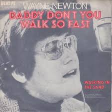 How to use not so fast in a sentence. Daddy Don T You Walk So Fast Wikipedia