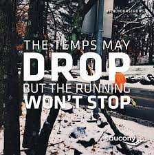 Cold Weather Running What To Wear Faux Runner Running In Cold Weather Running In Cold Running Quotes