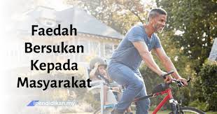 Kbs batal sambutan hari sukan negara 2020. Faedah Faedah Bersukan Kepada Masyarakat