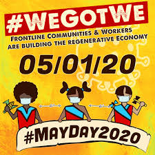 Minimum wages have been established. International Workers Day Climate Justice Alliance