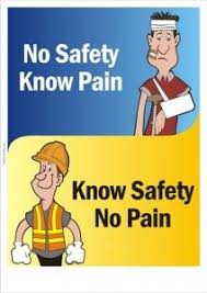 Know Safety Safety Slogans Safety Posters Workplace Safety Quotes
