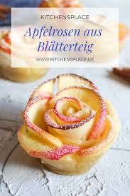 Apfelrosen Aus Blatterteig Kitchensplace Rezept Apfelrosen Apfelrosen Rezept Apfeltaschen Blatterteig