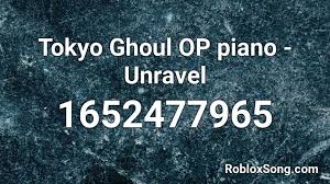 Check spelling or type a new query. Tokyo Ghoul Op Piano Unravel Roblox Id Roblox Music Codes