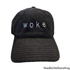 Do You See Through The Lies Of The Government And Corporate America You Might Be Woke If That S The Case Then You Will Definit Dad Hats Hats Embroidered