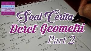 Pengertian, materi, barisan, bentuk, suku, contoh soal dan jawaban : Soal Cerita Deret Geometri Part 2 Youtube
