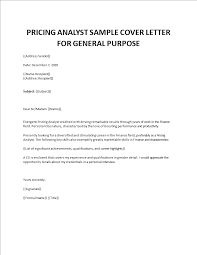 A cover letter is your chance to tell a potential below are some additional cover letter tips you could reference—or keep scrolling for a cover letter sample: Pricing Analyst Cover Letter