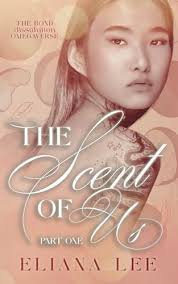 The Scent of Us: Part One (The Bond Dissolution Omegaverse)