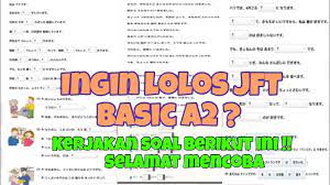 Check spelling or type a new query. Contoh Soal Jft Basic A2 2 Part1 Youtube