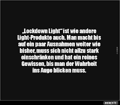 All over the world, millions of people are being subjected by their respective governments to. Lockdown Lustige Spruche Bilder