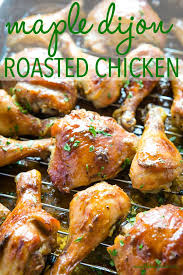 Maple Dijon Roasted Chicken Easy Chicken Recipe The Busy Baker Recipe Chicken Recipes Recipes Easy Chicken Recipes