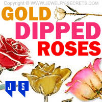 24k gold dipped roses are symbols of timeless love and are also related to beauty. Gold Dipped Roses Jewelry Secrets