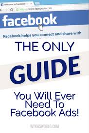 The Only Guide You Will Ever Need To Facebook Ads Facebook Ads Guide Facebook Ads Manager Facebook Advertising