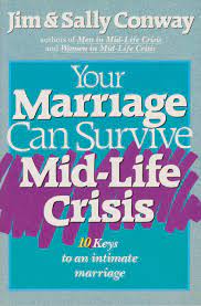We did not find results for: Your Marriage Can Survive Mid Life Crisis Conway Jim Conway Sally 9780840776167 Amazon Com Books