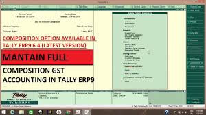 Tally Erp9 6 4 Maintain Full Composition Accounting In Tally Erp9 6 4 Gst