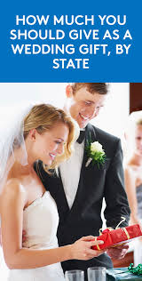 Here S How Much Money You Should Give As A Wedding Gift In Every State Wedding Wedding Gifts Brooklyn Bride