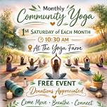 Monthly Community Yoga — Yoga Farm