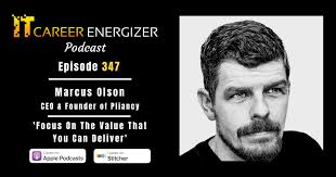 Marcus Olson On Episode 347 Of The IT Career Energizer Podcast