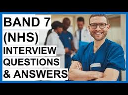 Band 7 Nhs Interview Questions And Answers Interview Tips Youtube
