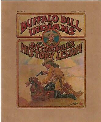 Buffalo Bill and the Indians or Sitting Bull's History Lesson Unique Item |  eBay