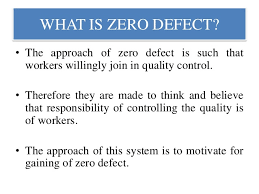Zero Defects