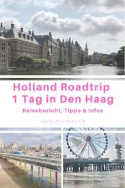 Schauen sie doch einfach mal das haus seepferdchen 1 auf diesen portal an und deren bewertungen. Den Haag Niederlande Unsere Tipps Fur Einen Tag In Den Haag Den Haag Niederlande Urlaub Zandvoort