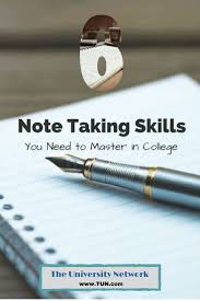 6 Note Taking Skills You Need To Master In College The University Network Scholarships For College College Note Taking College Degree