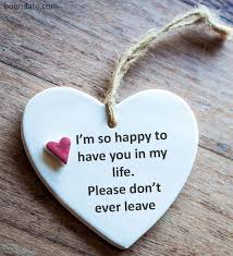 I M So Happy To Have You In My Life Please Don T Ever Leave Lovequotes Relationshipquotes Roman Morning Love Quotes Love Quotes With Images Romantic Words