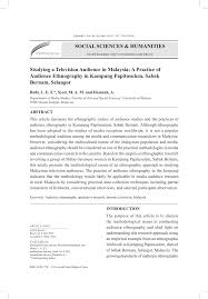 Belajar di universiti yang memiliki rekabentuk unik, cantik dan suasana yang damai pastinya membuatkan fikiran kebih mudah menerima ilmu. Pdf Studying Television Audience In Malaysia A Practice Of Audience Ethnography In Kampung Papitusulem Sabak Bernam Selangor
