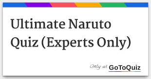 If you know a lot about video game trivia then this is definitely for you. Ultimate Naruto Quiz Experts Only