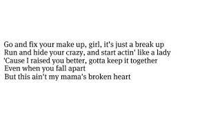 Ain T Your Mommas Broken Heart Broken Heart Music Heals Funny Quotes