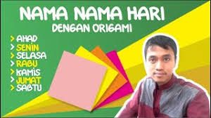 Di bawah setiap karakter bisa kamu tuliskan setiap nama dari model orang di situ. Kreasi Nama Nama Hari Dengan Origami Youtube