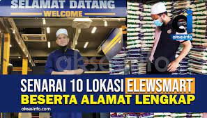 Hari ini allah kabulkan hajat saya untuk minta nasihat, doa dan amalan buat bekalan saya. Senarai 10 Lokasi Elewsmart Beserta Alamat Lengkap Aksesinfo