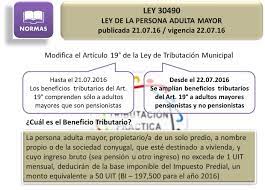 En principio, la ley n° 30490 no habla de una exoneración y tampoco en sus normas vinculantes, sino de un descuento para las según explica el abogado tributarista jorge rodríguez cueva, los adultos mayores tienen una cierta ventaja en el pago del impuesto predial, más no en el pago de arbitrios. Normas Ley 30490 Ley De La Tributacion Practica Facebook