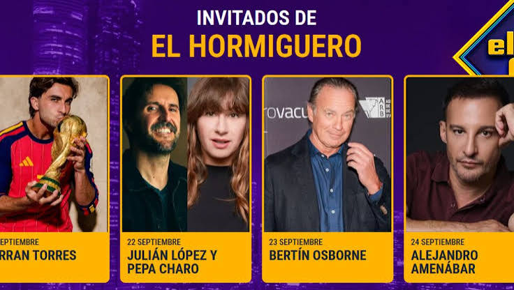 Ferrán Torres, Alejandro Amenábar, Bertín Osborne y muchos más en "El Hormiguero"